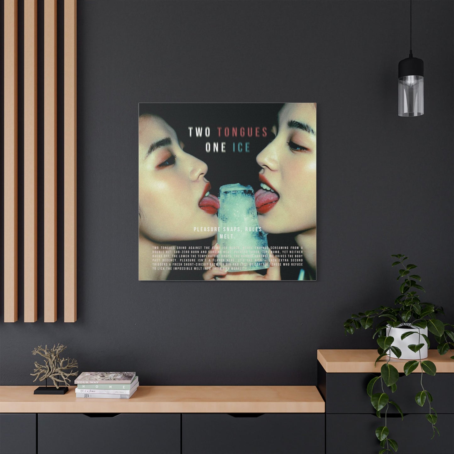 Two Tongues, One Ice — Pleasure Snaps, Rules Melt - Satin Canvas Art Print, Modern Home Decor, Two Tongues One Ice Wall Art, Unique Gift for Art Lovers, Stylish Living Room Artwork