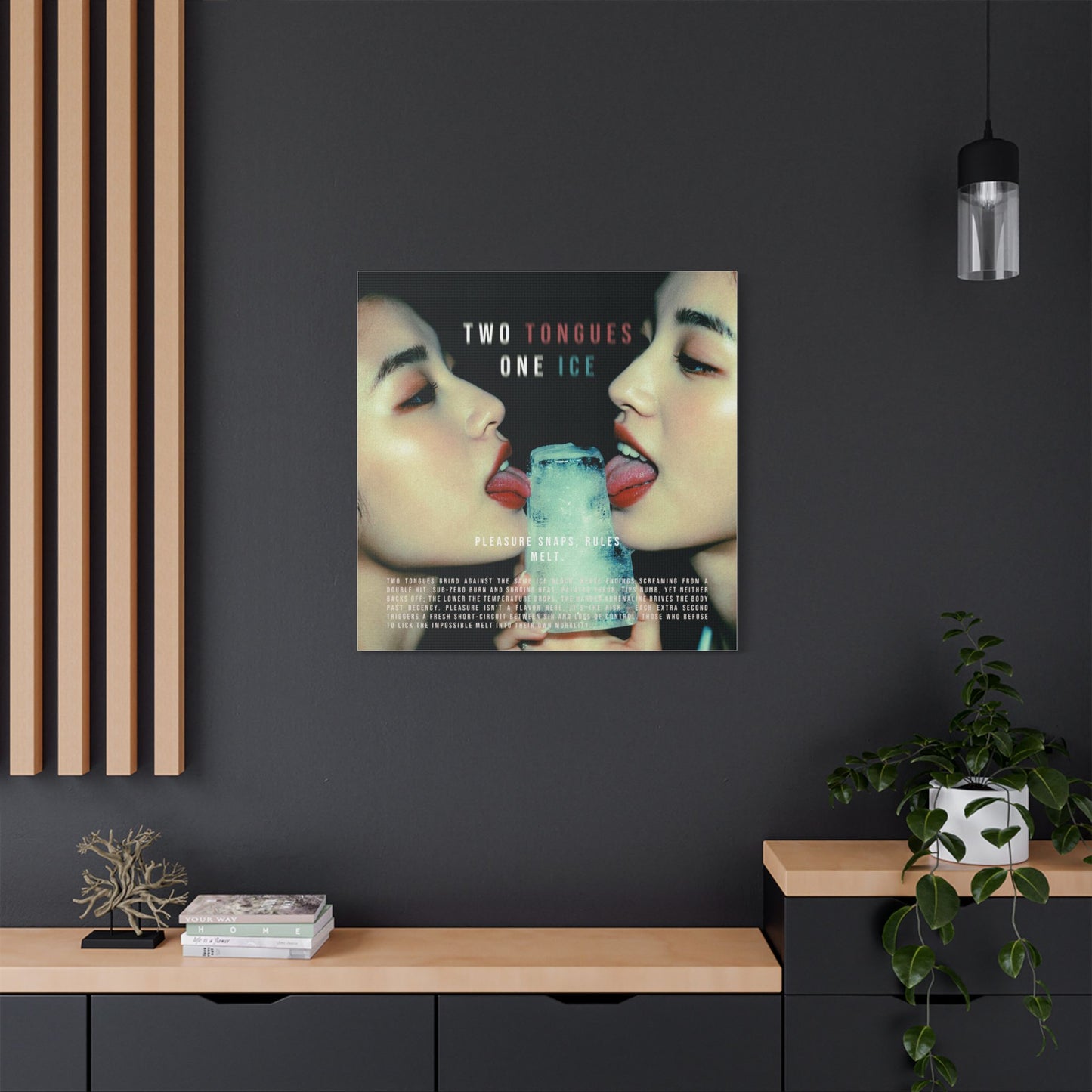 Two Tongues, One Ice — Pleasure Snaps, Rules Melt - Satin Canvas Art Print, Modern Home Decor, Two Tongues One Ice Wall Art, Unique Gift for Art Lovers, Stylish Living Room Artwork