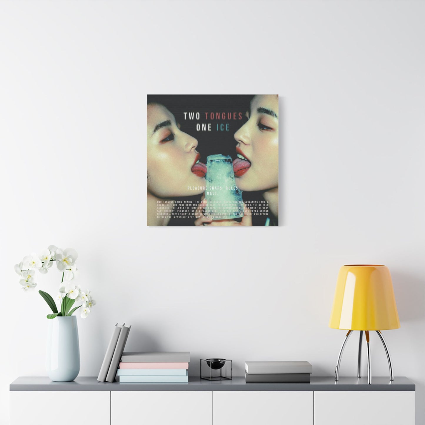 Two Tongues, One Ice — Pleasure Snaps, Rules Melt - Satin Canvas Art Print, Modern Home Decor, Two Tongues One Ice Wall Art, Unique Gift for Art Lovers, Stylish Living Room Artwork